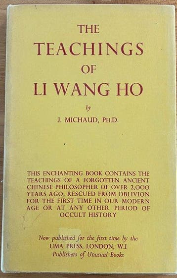 J. Michaud - The Teachings of Li Wang Ho the Sage - 1947