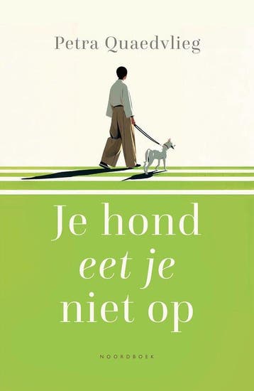 Je hond eet je niet op - Petra Quaedvlieg 9789464712445, Verzenden, Gelezen, Petra Quaedvlieg