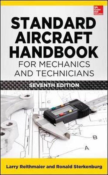 Standard Aircraft Handbook for Mechanics and Technicians,, Verzenden, Zo goed als nieuw, Larry Reithmaier