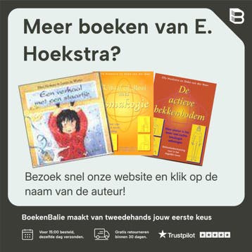 Heel je rug - E. Hoekstra 9789076771748, Verzenden, Zo goed als nieuw, E. Hoekstra
