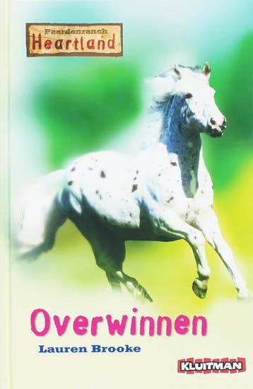 Overwinnen / Paardenranch Heartland - Lauren Brooke, Boeken, Verzenden, Zo goed als nieuw, Lauren Brooke