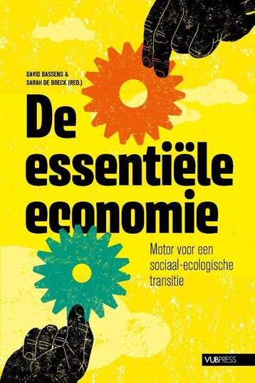 De Essentiële Economie |  | Nieuw, Boeken, Ophalen of Verzenden, Nieuw