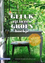 Geluk zit in een groen hoekje | 9789050118347 | Suzanne de, Boeken, Zo goed als nieuw, Suzanne de Boer ; Nicolien de Rooij