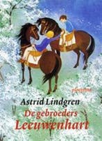 Gebroeders leeuwenhart 9789021600864 Astrid Lindgren, Verzenden, Gelezen, Astrid Lindgren