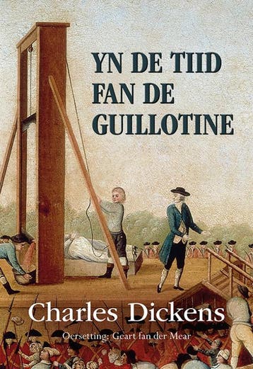 Yn De Tiid Fan De Guillotine | Charles Dickens | Nieuw, Ophalen of Verzenden, Nieuw, Charles Dickens