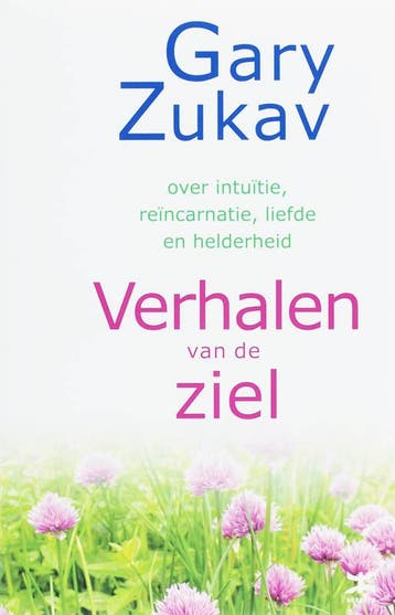 Verhalen van de ziel 9789021508092 G. Zukav, Boeken, Esoterie en Spiritualiteit, Verzenden, Gelezen, G. Zukav