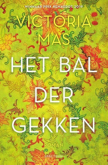 Het bal der gekken - Victoria Mas 9789000376865, Verzenden, Gelezen, Victoria Mas