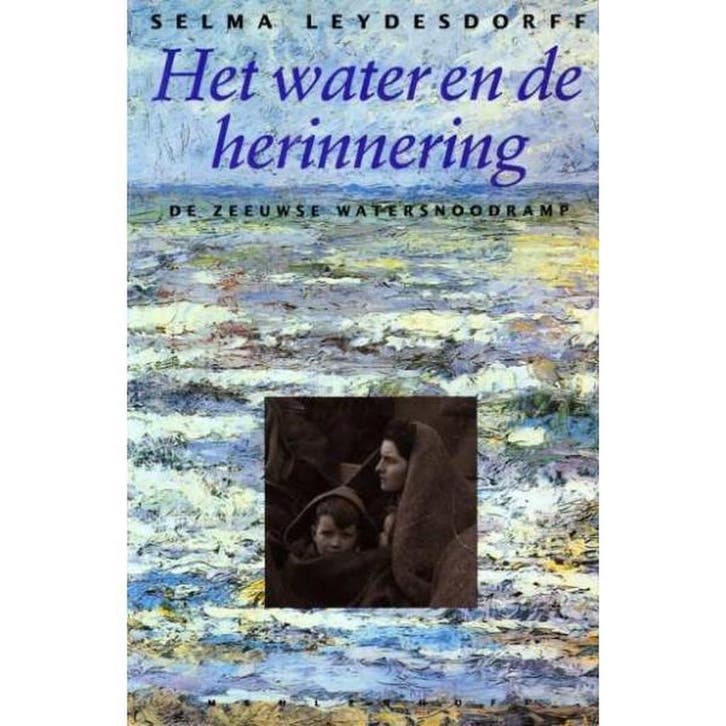 WATER E/D HERINNERING 9789029027717 Leydesdorff, Boeken, Geschiedenis | Wereld, Gelezen, Verzenden