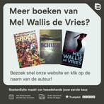 verblind- Mel Wallis De Vries 9789048858385, Boeken, Verzenden, Gelezen, Mel Wallis de Vries