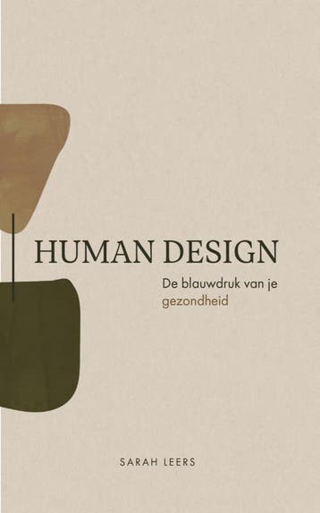Human design - Sarah Leers 9789493280540, Verzenden, Gelezen, Sarah Leers