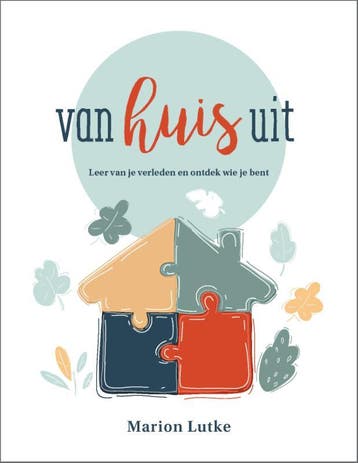 Van Huis Uit | Marion Lutke | Nieuw, Boeken, Ophalen of Verzenden, Nieuw, Marion Lutke
