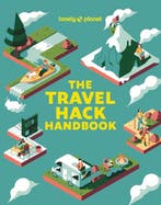 Lonely Planet The Travel Hack Handbook / Lonely Planet, Verzenden, Zo goed als nieuw, Lonely Planet
