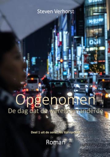 Opgenomen / Als tijd opraakt / 1 - Steven Verhorst, Verzenden, Zo goed als nieuw, Steven Verhorst
