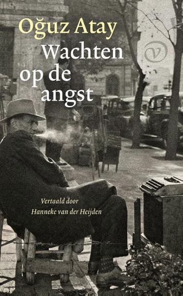 Wachten Op De Angst | Oguz Atay | Nieuw, Ophalen of Verzenden, Nieuw, Oguz Atay