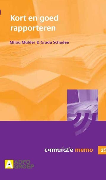 Kort En Goed Rapporteren | M. Mulder; G. Schadee | Nieuw, Ophalen of Verzenden, Nieuw, M. Mulder; G. Schadee