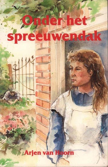 ONDER HET SPREEUWENDAK - A. van Hoorn 9789071272813, Verzenden, Gelezen, A. van Hoorn