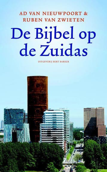 De bijbel op de Zuidas - Ad van Nieuwpoort 9789035137394, Boeken, Verzenden, Gelezen, Ad van Nieuwpoort