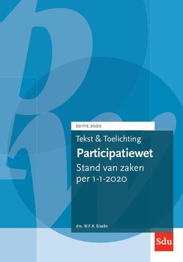 Tekst en Toelichting Participatiewet. 9789012405812, Verzenden, Zo goed als nieuw