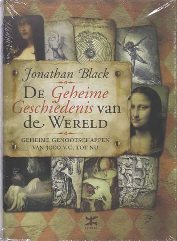 De geheime geschiedenis van de wereld - Jonathan Black, Boeken, Verzenden, Zo goed als nieuw, Jonathan Black