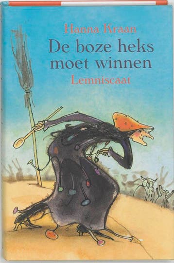 De boze heks moet winnen - Hanna Kraan 9789056371913, Verzenden, Gelezen, Hanna Kraan