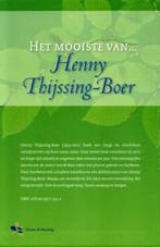 Het mooiste van.. Henny 9789059773554 Henny Thijssing-Boer, Verzenden, Zo goed als nieuw, Henny Thijssing-Boer