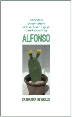 Alfonso - Catharina Reynolds 9789081158237, Verzenden, Zo goed als nieuw, Catharina Reynolds