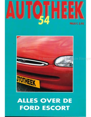 ALLES OVER DE FORD ESCORT, AUTOTHEEK 54, Boeken, Nieuw, Ford, Author