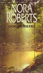 Goudzoekers 9789034787491 Nora Roberts, Boeken, Romans, Verzenden, Gelezen, Nora Roberts