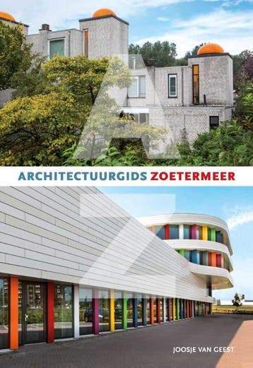 Architectuurgids Zoetermeer - van Geest, Verzenden, Gelezen