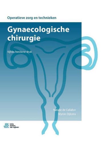 9789036823005 Operatieve zorg en technieken - Gynaecologi..., Verzenden, Zo goed als nieuw, Natalie de Callafon