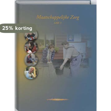 Maatschappelijke Zorg SAW 3 9789085240891, Boeken, Verzenden, Gelezen