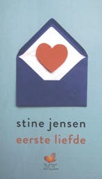 Eerste liefde 9789059654839 Stine Jensen, Verzenden, Zo goed als nieuw, Stine Jensen