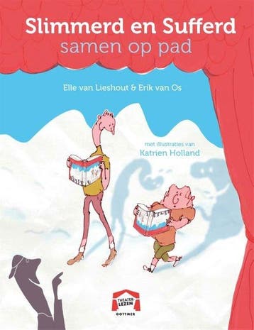 9789025778590 Theaterlezen - Slimmerd en sufferd samen op..., Verzenden, Nieuw, Erik van Os