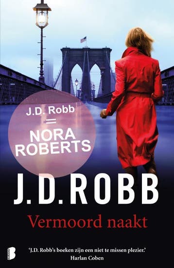 Vermoord naakt / Eve Dallas / 1 - J.D. Robb 9789022569016, Verzenden, Zo goed als nieuw, J.D. Robb