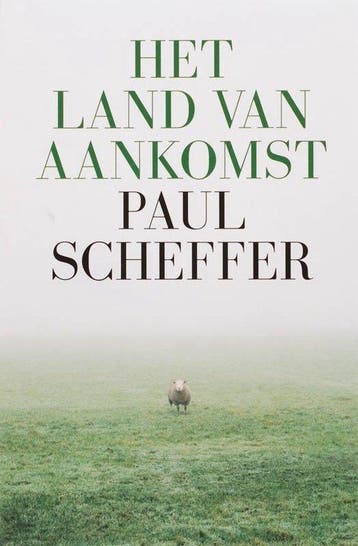 Het Land Van Aankomst - Scheffer, Verzenden, Gelezen