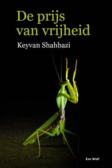 De prijs van vrijheid - Keyvan Shahbazi 9789083490342, Verzenden, Gelezen, Keyvan Shahbazi