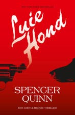 Luie hond 9789047509974 Spencer Quinn, Boeken, Verzenden, Gelezen, Spencer Quinn