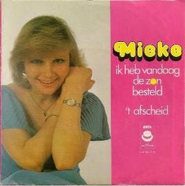 vinyl single 7 inch - Mieke - Ik Heb Vandaag De Zon Besteld, Cd's en Dvd's, Verzenden, Zo goed als nieuw, 7 inch, Nederlandstalig