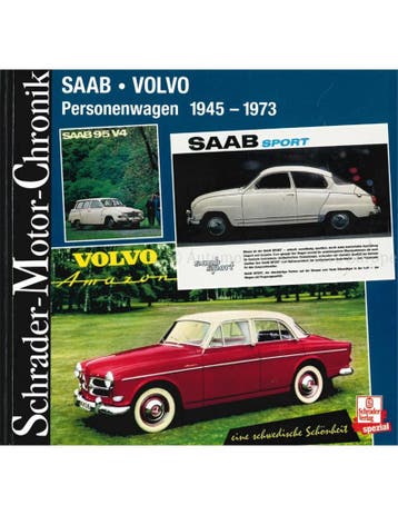 SAAB - VOLVO PERSONENWAGEN 1945 - 1973 (SCHRADER MOTOR, Boeken, Nieuw, Author