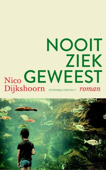 Nooit ziek geweest - Nico Dijkshoorn 9789025435851, Verzenden, Gelezen, Nico Dijkshoorn