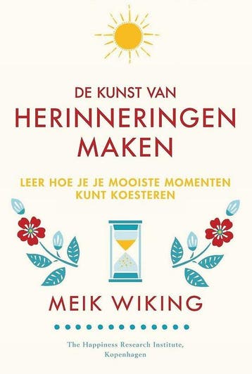 9789400511460 De kunst van herinneringen maken, Verzenden, Nieuw, Meik Wiking