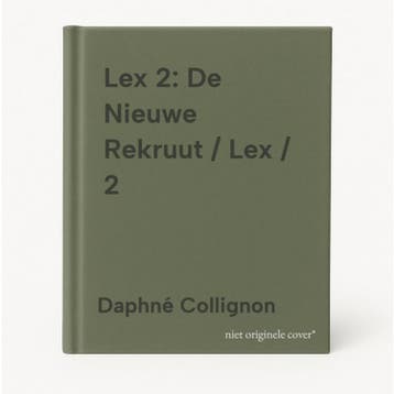 Lex 2: De Nieuwe Rekruut / Lex / 2 - Daphné Collignon, Boeken, Verzenden, Gelezen, Daphné Collignon