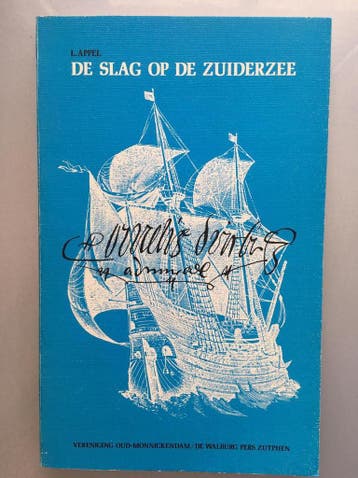 De slag op de Zuiderzee - Appel 9789060110621, Verzenden, Gelezen, Appel