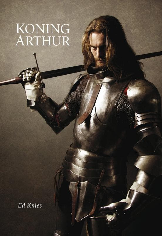 Koning Arthur 9789081909907 Ed Knies, Boeken, Economie, Management en Marketing, Zo goed als nieuw, Verzenden