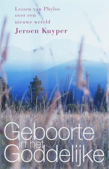 Geboorte in het Goddelijke - Jeroen Kuyper 9789077247594, Verzenden, Gelezen, Jeroen Kuyper