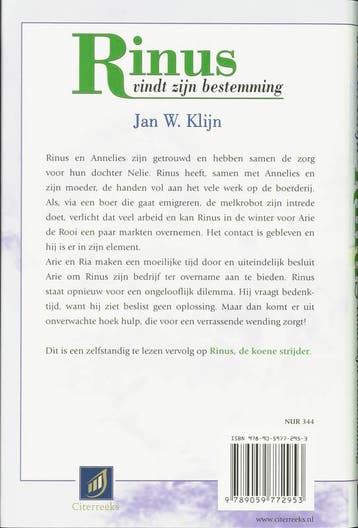 Rinus vindt zijn bestemming / Citerreeks 9789059772953, Boeken, Verzenden, Gelezen, Jan W. Klijn