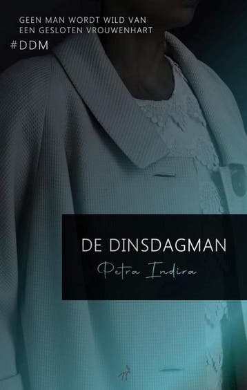 De dinsdagman - Petra Indira Van Tongerlo-Fokkens, Verzenden, Gelezen, Petra Indira Van Tongerlo-Fokkens