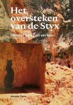 Het oversteken van de Styx 9789090339979 Jeanette Ytsma, Verzenden, Gelezen, Jeanette Ytsma