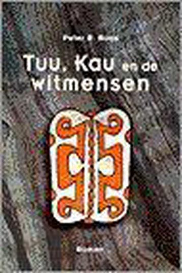Tuu, Kau en de witmensen - Peter R. Baas 9789029714808, Verzenden, Gelezen, Peter R. Baas