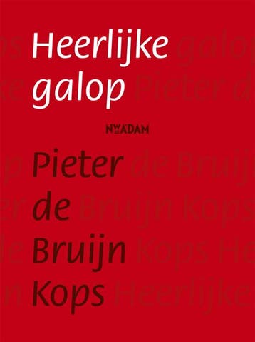 Heerlijke Galop | Pieter Bruijn Kops | Nieuw, Ophalen of Verzenden, Nieuw, Pieter Bruijn Kops